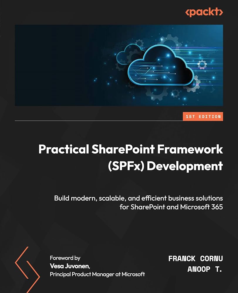 Professional SharePoint 2013 Development [洋書] Practical SharePoint Framework (SPFx) Development: Build